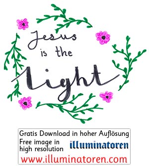 Spruch, Jesus is the Light, Pflanzen pink Blumen, gruen, Kranz, Comic, Cartoon, Clipart, Zeichnung, Bild, Kunst, Kuenstler, Christentum, Kirche